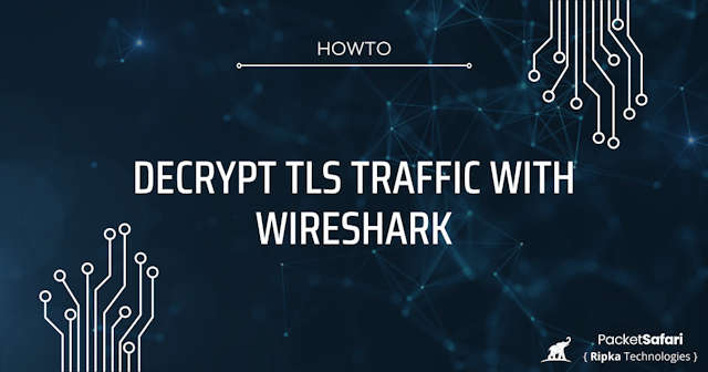 How to decrypt TLS traffic in Wireshark
