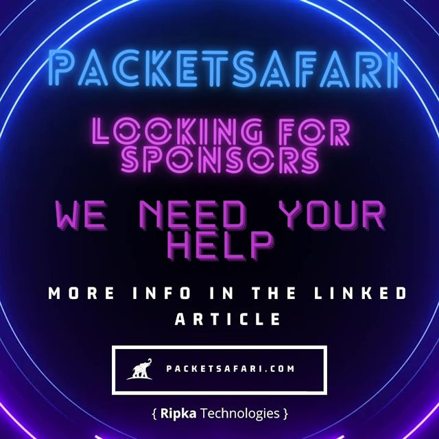 PacketSafari is looking for Sponsors